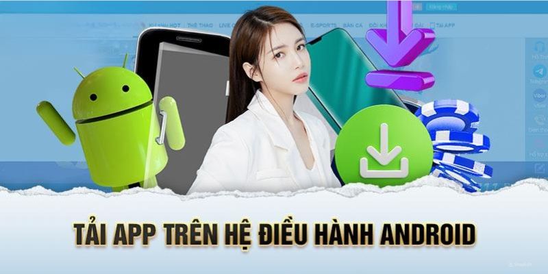 Tải app Kubet77 trên Android nhanh chóng nhất