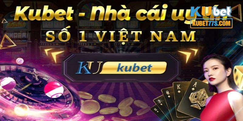 Kubet77 là nhà cái uy tín với giấy phép hoạt động hợp pháp