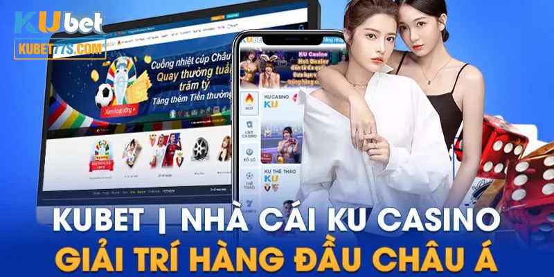 Casino Kubet77 mang đến cho người dùng trải nghiệm như đang ở sòng bài thực thụ