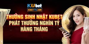 Thông Tin Về Khuyến Mãi Sinh Nhật Kubet77 Tri Ân Hội Viên