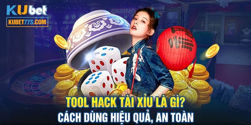 Tool Hack Tài Xỉu - Chinh Phục Trò Chơi Sicbo Dễ Dàng